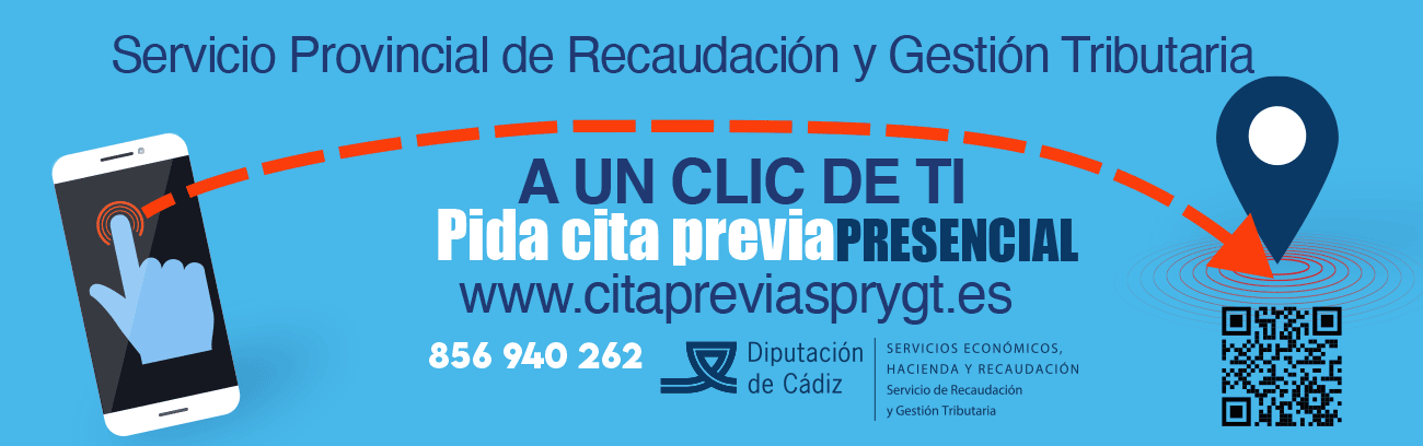 A un clic de ti. Pida Cita Previa Presencial, en www.citapreviasprygt.es o 856 940 262